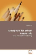 Cover: Metaphors for School Leadership - VDM Verlag