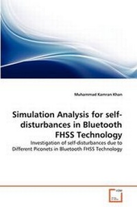 Enlarge image Cover: Simulation Analysis for self-disturbances in Bluetooth FHSS Technology - VDM Verlag