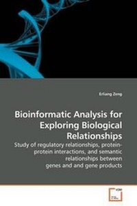 Abbildung von: Bioinformatic Analysis for Exploring Biological Relationships - VDM Verlag