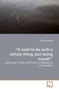 Cover: "It used to be such a certain thing, just being myself." - VDM Verlag