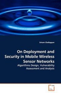 Enlarge image Cover: On Deployment and Security in Mobile Wireless Sensor Networks - VDM Verlag