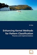 Cover: Enhancing Kernel Methods for Pattern Classification - VDM Verlag