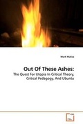 Cover: Out Of These Ashes - VDM Verlag