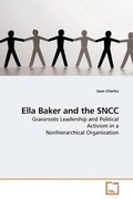 Cover: Ella Baker and the SNCC - VDM Verlag
