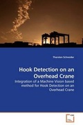 Cover: Hook Detection on an Overhead Crane - VDM Verlag