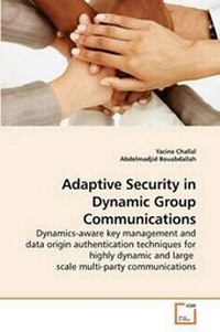 Enlarge image Cover: Adaptive Security in Dynamic Group Communications - VDM Verlag
