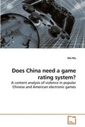 Cover: Does China need a game rating system? - VDM Verlag