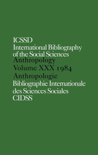 Abbildung von: IBSS: Anthropology: 1984 Vol 30 - Routledge
