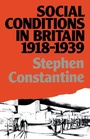 Cover: Social Conditions in Britain 1918-1939 - Routledge