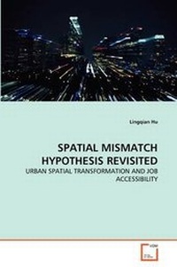 Enlarge image Cover: Spatial Mismatch Hypothesis Revisited - VDM Verlag
