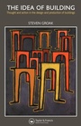 Cover: The Idea of Building - Spon Press