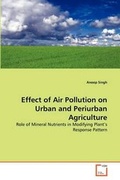 Cover: Effect of Air Pollution on Urban and Periurban Agriculture - VDM Verlag