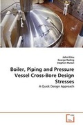 Cover: Boiler, Piping and Pressure Vessel Cross-Bore Design Stresses - VDM Verlag