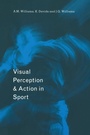 Cover: Visual Perception and Action in Sport - Spon Press