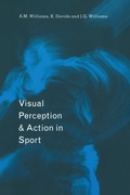 Cover: Visual Perception and Action in Sport - Spon Press
