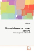 Cover: The social construction of policing - VDM Verlag