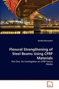 Bild: Flexural Strengthening of Steel Beams Using CFRP Materials - VDM Verlag