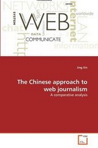 Enlarge image Cover: The Chinese approach to web journalism - VDM Verlag