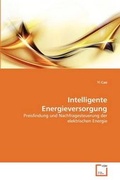 Cover: Intelligente Energieversorgung - VDM Verlag