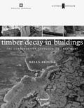 Cover: Timber Decay in Buildings - TCRE Division / Scottish Conservation Bureau, Hist