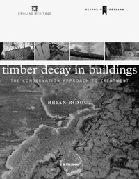 Bild vergrößern Bild: Timber Decay in Buildings - TCRE Division / Scottish Conservation Bureau, Hist