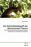 Cover: Der Rationalitaetsbegriff der oekonomischen Theorie - VDM Verlag