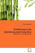 Cover: Einfuehrung in die Gestaltung nach Feng Shui - VDM Verlag