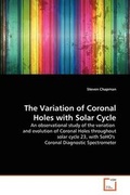 Cover: The Variation of Coronal Holes with Solar Cycle - VDM Verlag