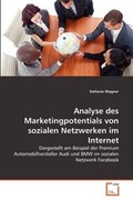 Cover: Analyse des Marketingpotentials von sozialen Netzwerken im Internet - VDM Verlag