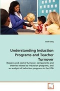 Cover: Understanding Induction Programs and Teacher Turnover - VDM Verlag