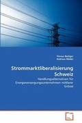 Cover: Strommarktliberalisierung Schweiz - VDM Verlag