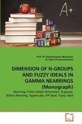 Cover: DIMENSION OF N-GROUPS AND FUZZY IDEALS IN GAMMA NEARRINGS (Monograph) - VDM Verlag