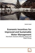 Cover: Economic Incentives for Improved and Sustainable Water Management - VDM Verlag