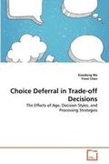 Bild: Choice Deferral in Trade-off Decisions - VDM Verlag