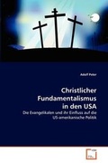 Cover: Christlicher Fundamentalismus in den USA - VDM Verlag