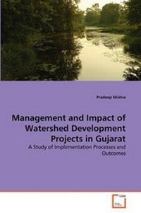 Enlarge image Cover: Management and Impact of Watershed Development Projects in Gujarat - VDM Verlag
