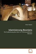 Cover: Islamisierung Bosniens - VDM Verlag