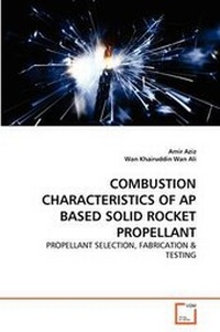 Enlarge image Cover: Combustion Characteristics of AP Based Solid Rocket Propellant - VDM Verlag