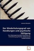 Cover: Der Wiederholungsgrad von Handlungen und psychische Saettigung - VDM Verlag
