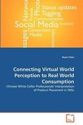 Cover: Connecting Virtual World Perception to Real World Consumption - VDM Verlag