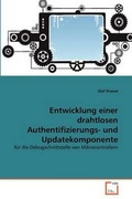 Cover: Entwicklung einer drahtlosen Authentifizierungs- und Updatekomponente - VDM Verlag