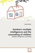 Bild: Gardner's multiple intelligences and the counselling of children - VDM Verlag
