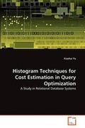 Cover: Histogram Techniques for Cost Estimation in Query Optimization - VDM Verlag