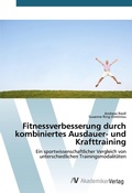 Cover: Fitnessverbesserung durch kombiniertes Ausdauer- und Krafttraining - AV Akademikerverlag