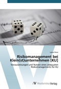 Cover: Risikomanagement bei Klein(st)unternehmen [KU] - AV Akademikerverlag