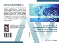 Abbildung von: Corporate Social Responsibility als Thema der Unternehmensberatung - AV Akademikerverlag
