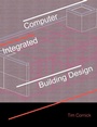 Cover: Computer-Integrated Building Design - Spon Press