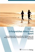 Cover: Erfolgreiches Altern mit Sport - AV Akademikerverlag