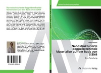 Abbildung von: Nanostrukturierte Doppelbrechende Materialien Auf Der Basis Von Si3n4 - AV Akademikerverlag