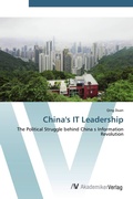 Cover: China's IT Leadership - AV Akademikerverlag